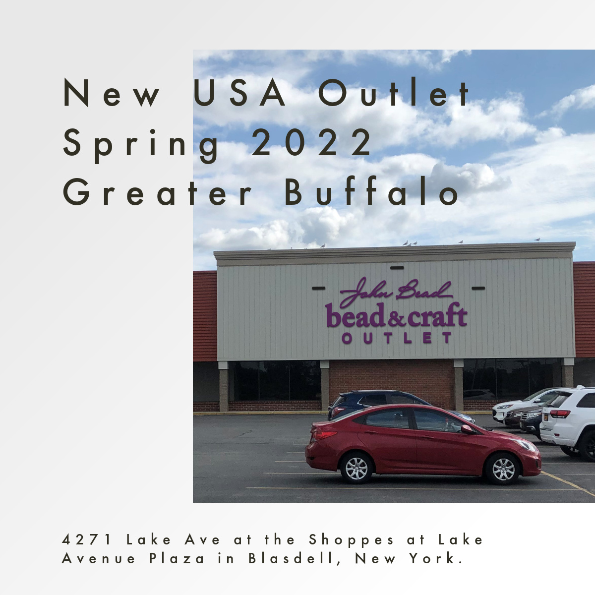 Second Outlet Opening in the USA this Spring The John Bead & Craft